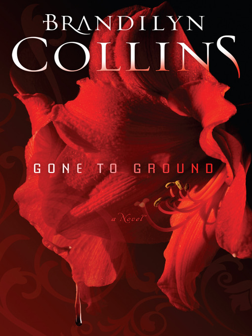 Title details for Gone to Ground by Brandilyn Collins - Available